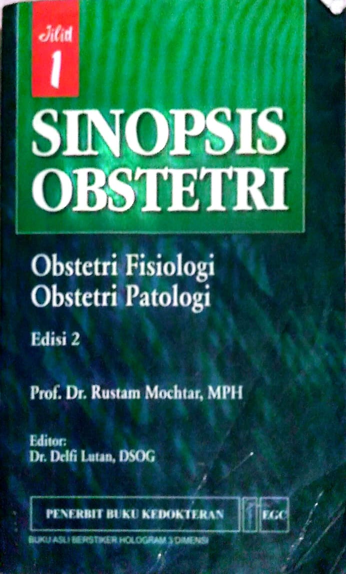 Sinopsis Obstetri : Obstetri Fisiologi, Obstetri Patologi Edisi 2
