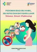 E-Book Kebidanan : PEDOMAN BAGI IBU HAMIL, IBU NIFAS DAN BAYI BARU LAHIR
SELAMA SOCIAL DISTANCING