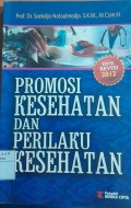Promosi kesehatan dan perilaku kesehatan
