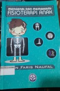 Mengenal dan memahami fisioterapi anak