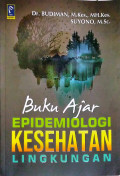 Buku Ajar : Epidemiologi Kesehatan Lingkungan