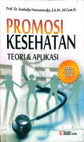 Promosi Kesehatan : Teori & Aplikasi