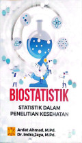 Biostatistik : Statistik dalam Penelitain Kesehatan