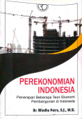 Perekonomian Indonesia : Penerapan Beberapa Teori Ekonomi Pembangunan di Indonesia