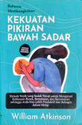 Rahasia Membangkitkan Kekuatan Pikiran Bawah Sadar